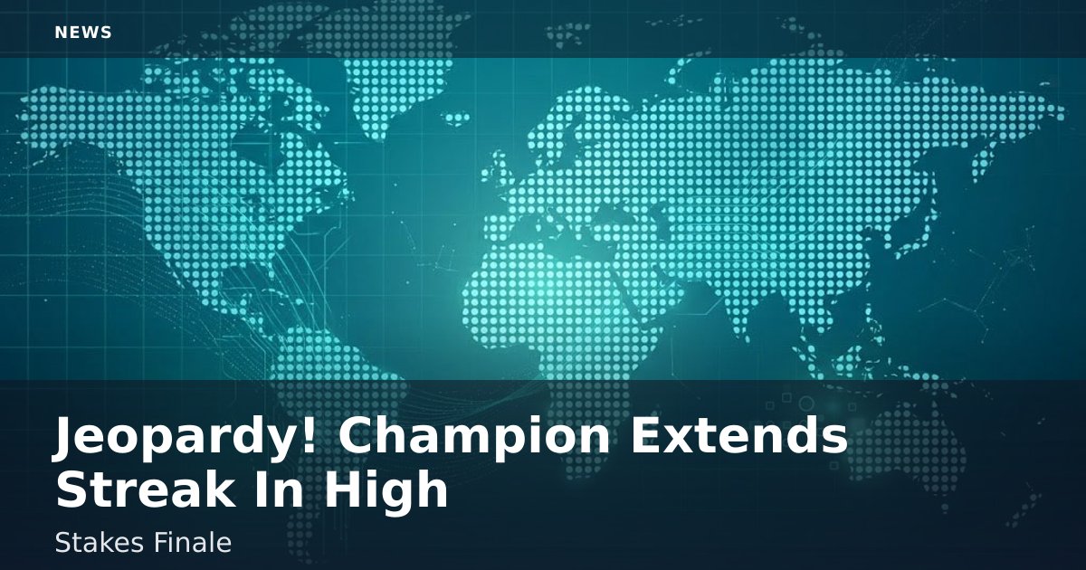 Jeopardy! Champion Extends Streak In High-Stakes Finale