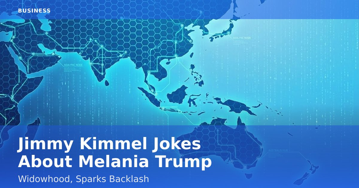 Jimmy Kimmel Jokes About Melania Trump Widowhood, Sparks Backlash