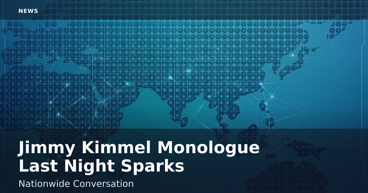 Jimmy Kimmel Monologue Last Night Sparks Nationwide Conversation
