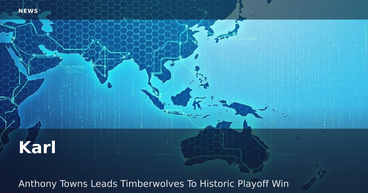 Karl-Anthony Towns Leads Timberwolves To Historic Playoff Win