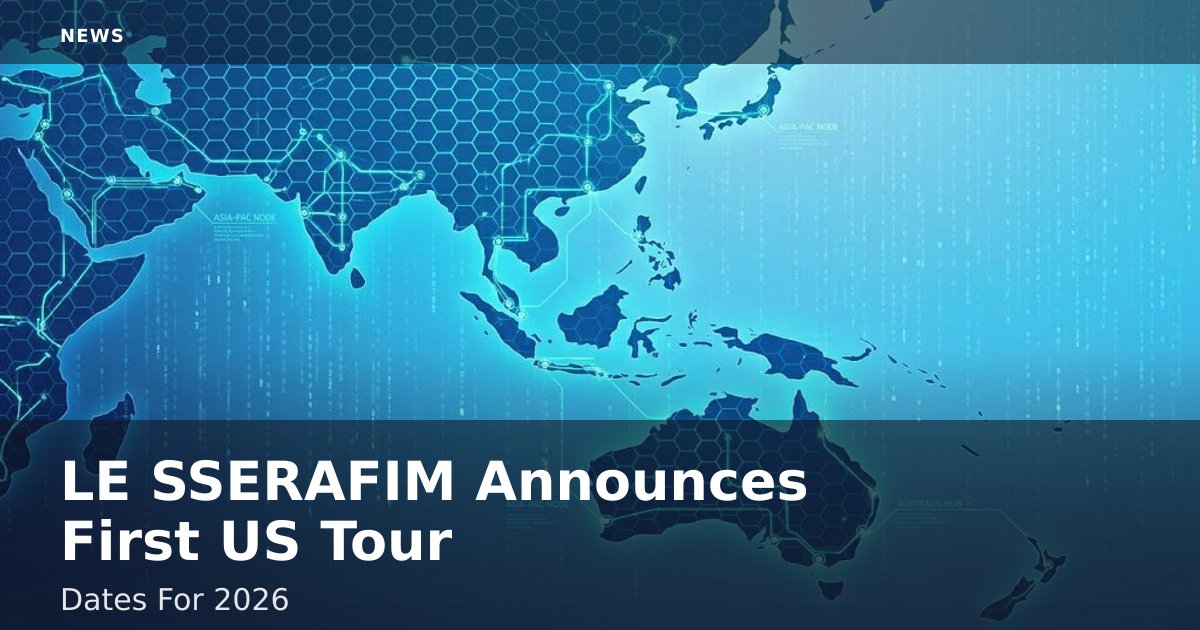 LE SSERAFIM Announces First US Tour Dates For 2026