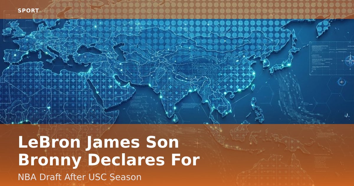 LeBron James' Son Bronny Declares For NBA Draft After USC Season