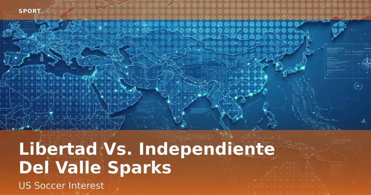 Libertad Vs. Independiente Del Valle Sparks US Soccer Interest