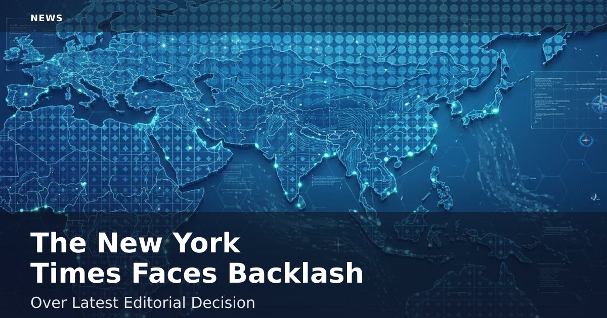 The New York Times Faces Backlash Over Latest Editorial Decision