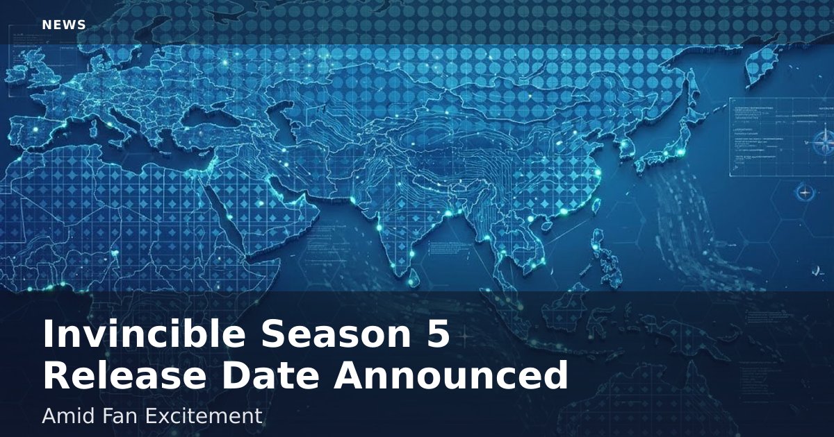 "Invincible" Season 5 Release Date Announced Amid Fan Excitement
