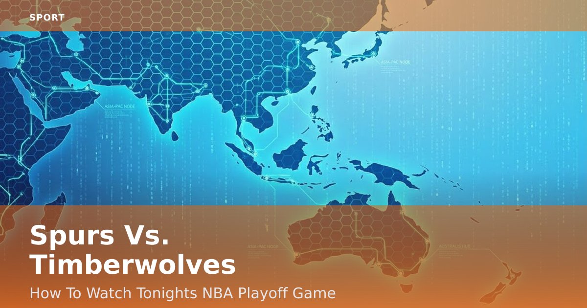 Spurs Vs. Timberwolves: How To Watch Tonight's NBA Playoff Game